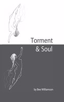 Torment & Soul
