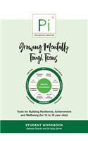 Growing Mentally Tough Teens (Student Workbook)