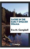 Satire in the Early English Drama