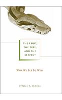 Fruit, the Tree, and the Serpent
