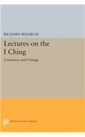 Lectures on the I Ching