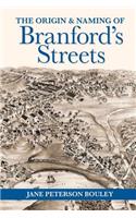 Origin and Naming of Branford's Streets