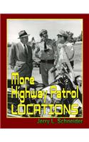More Highway Patrol Locations