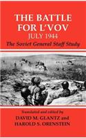 The Battle for L'vov July 1944