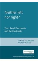 Neither Left Nor Right?