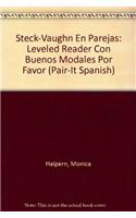 Steck-Vaughn En Parejas: Leveled Reader Con Buenos Modales Por Favor: Leveled Reader Con Buenos Modales Por Favor