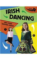 Irish Dancing and Other National Dances