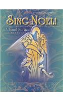 Sing Noel!: A Carol Service