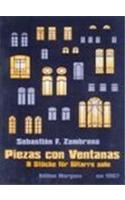 Sebastin F. Zambrana: Piezas Con Ventanas