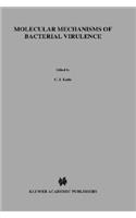 Molecular Mechanisms of Bacterial Virulence