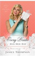 Every Bride Has Her Day