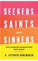 Seekers, Saints, and Sinners