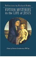 Fifteen Mysteries in the Life of Jesus
