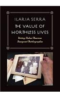 The Value of Worthless Lives