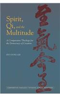 Spirit, Qi, and the Multitude