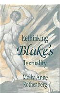 Rethinking Blake's Textuality