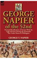 George Napier of the 52nd