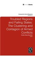 Troubled Regions and Failing States