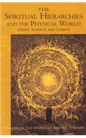 Spiritual Hierarchies and the Physical World