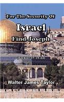 For The Security Of Israel Find Joseph