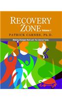 Recovery Zone, Volume 1