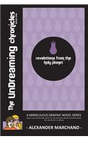 Revelations from the Holy Planet (the Undreaming Chronicles, Book One)