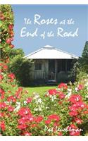 Roses at the End of the Road