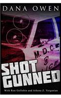 Shotgunned: The Long Ordeal of a Wounded Cop Seeking Justice