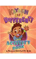 Kayden is Different Activity Book
