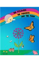 Milkweed, the Monarch, and the Moon