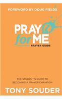 Pray for Me Student Edition