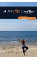 A Mile for Every Year: Journal Year 2