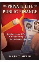 Private Life of Public Finance