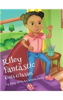 Riley Fantastic Gets Glasses