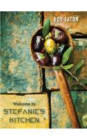 Welcome to Stefanie's Kitchen