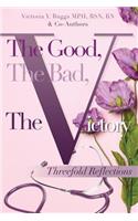 Good, The Bad, The Victory