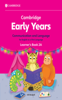 Cambridge Early Years Communication and Language for English as a First Language Learner's Book 2A: Early Years International(Cambridge Early Years)