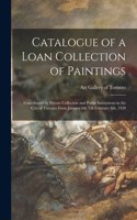 Catalogue of a Loan Collection of Paintings