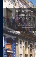 Biblioteca historica de Puerto-Rico