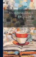 Des Minnesangs Frühling