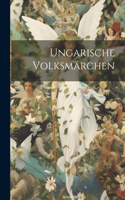 Ungarische Volksmärchen