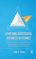 Achieving Successful Business Outcomes