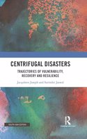 Centrifugal Disasters