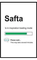 Safta is in Inspiration Loading Mode: 6 x 9 Notebook, Funny Blank Gag Multipurpose Jotter Log Book, Wide Ruled Lined Journal, Everyday Writing Pad for Female Friends and Family