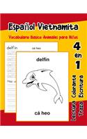 Español Vietnamita Vocabulario Basico Animales para Niños: Vocabulario en Espanol Vietnamita de preescolar kínder primer Segundo Tercero grado