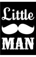 Little Man: Blank Lined Notebook Journal, Notebook Gift 100 pages 6 x 9'' Blank Lined Journal - Notebook & Planner - for Journalism, Notes, Composition Book