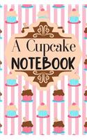 Cupcake Notebook: Cupcake Lovers Diary (Cupcakes Gift)