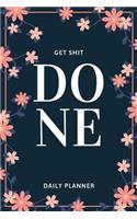 Get Shit Done Daily Planner