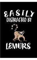 Easily Distracted By Lemurs: Animal Nature Collection