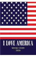 I Love America - Weekly Diary 2020